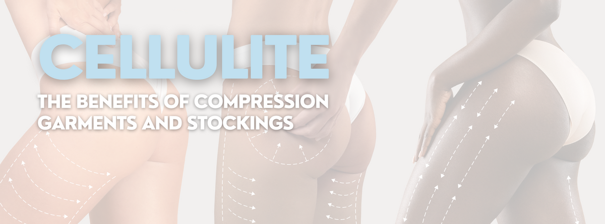 Cellulite: The Benefits of Compression Garments and Stockings – BST Medical  Supply